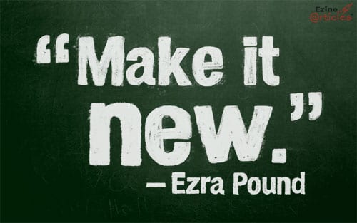 Make it New by Ezra Pound
